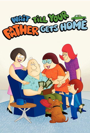 Póster de Wait Till Your Father Gets Home
