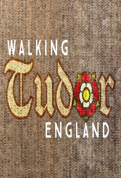 Póster de Walking Tudor England