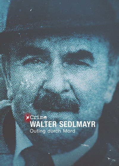 Póster de Walter Sedlmayr - Outing durch Mord