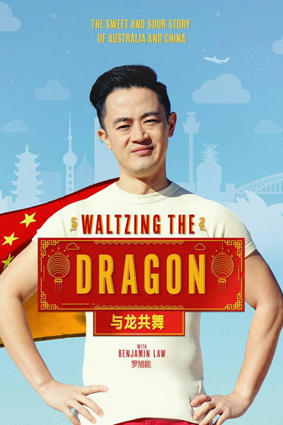 Póster de Waltzing the Dragon with Benjamin Law