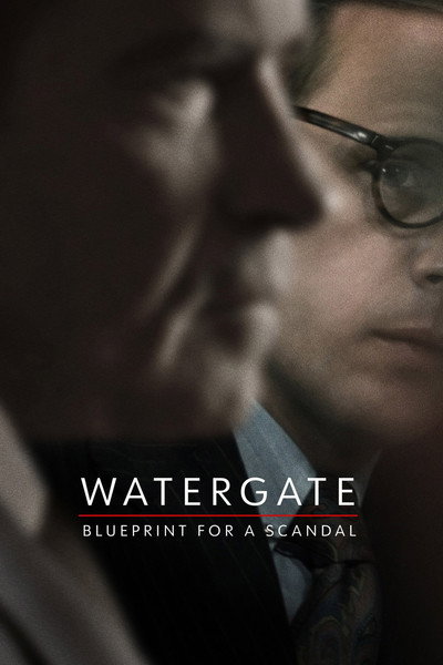 Póster de Watergate: Blueprint for a Scandal
