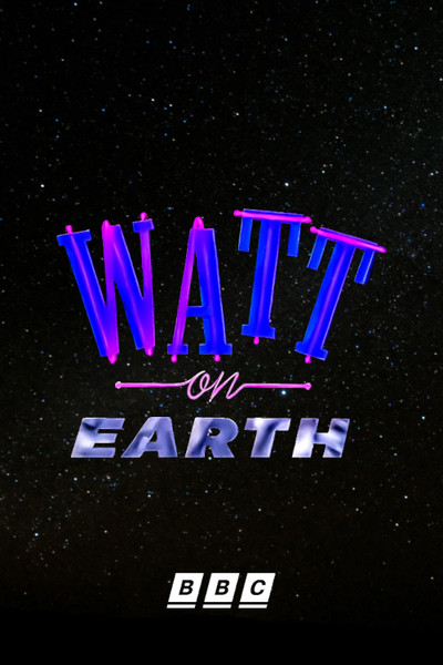 Póster de Watt on Earth