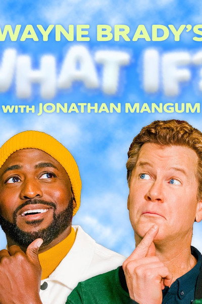 Póster de Wayne Brady's What If with Jonathan Mangum