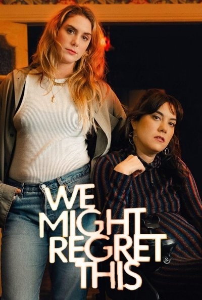 Póster de We Might Regret This