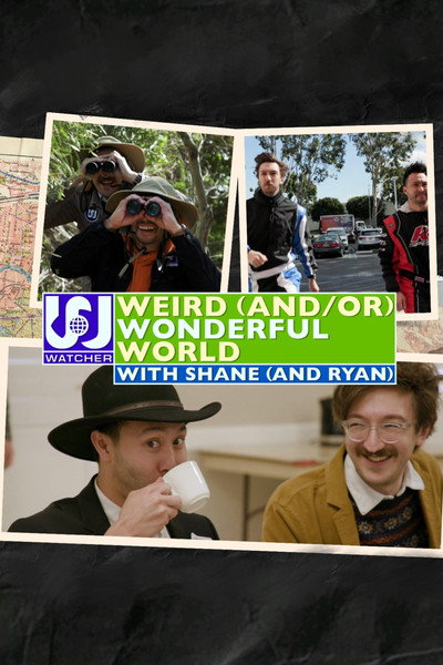 Póster de Weird (and/or) Wonderful World with Shane (and Ryan)