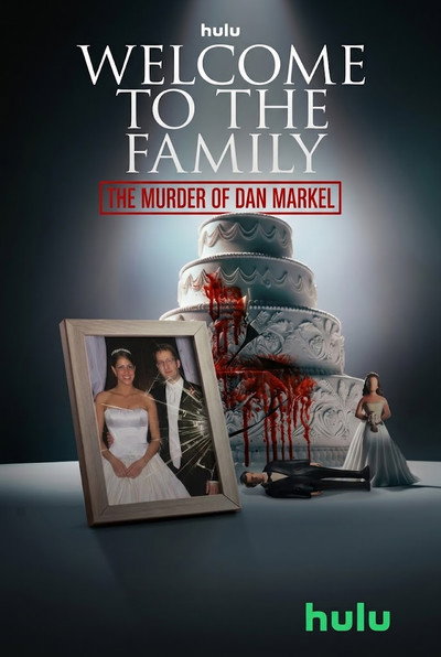Póster de Welcome to the Family: The Murder of Dan Markel