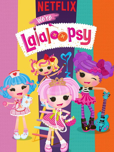 Póster de We're Lalaloopsy