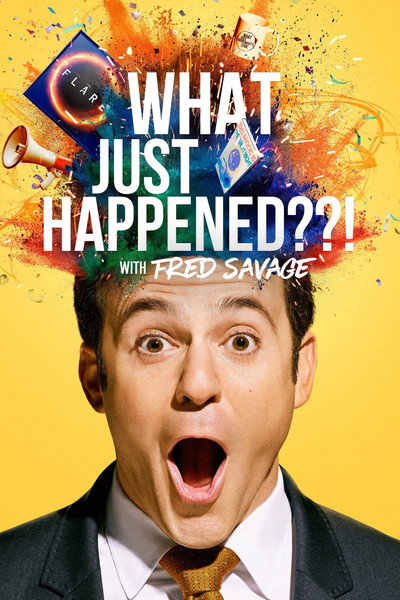 Póster de What Just Happened??!
