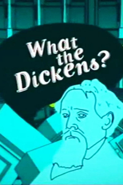 Póster de What the Dickens?
