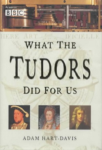 Póster de What the Tudors Did for Us