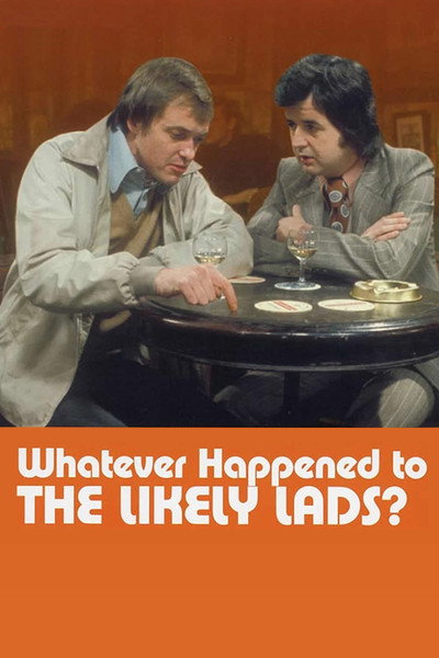 Póster de Whatever Happened to the Likely Lads?