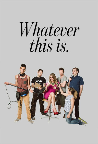 Póster de Whatever This Is.