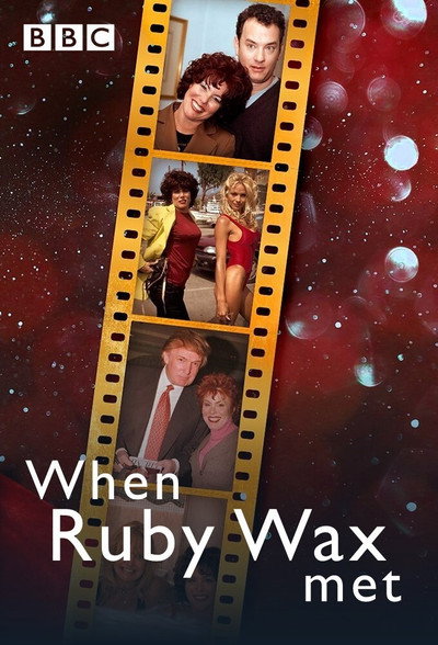 Póster de When Ruby Wax Met...