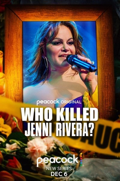 Póster de Who Killed Jenni Rivera?