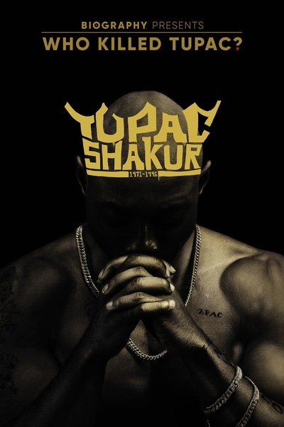 Póster de Who Killed Tupac?