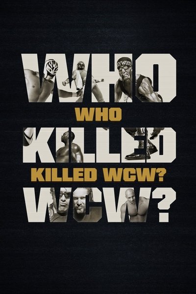 Póster de Who Killed WCW?