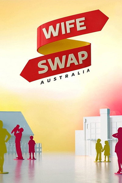 Póster de Wife Swap Australia