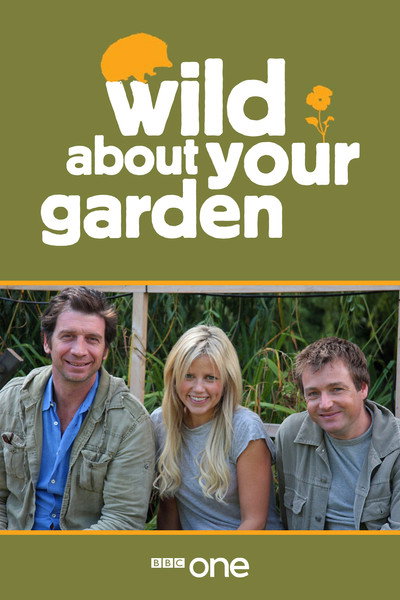 Póster de Wild About Your Garden