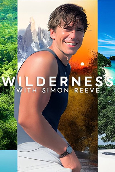 Póster de Wilderness with Simon Reeve