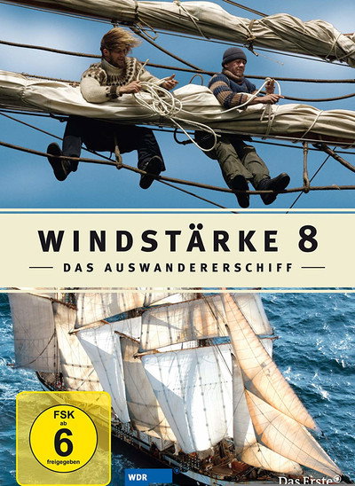 Póster de Windstärke 8 - Das Auswandererschiff 1855