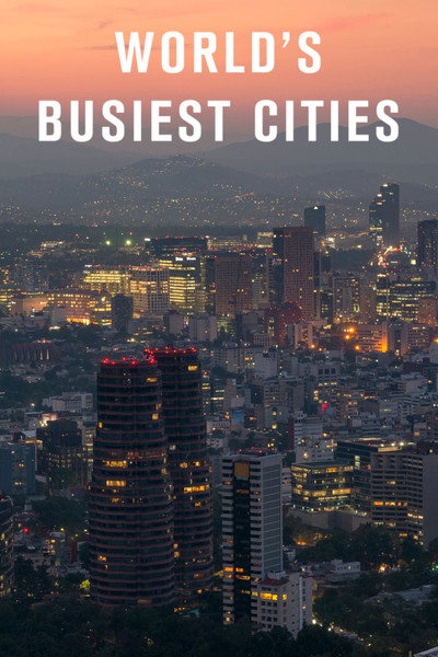 Póster de World's Busiest Cities