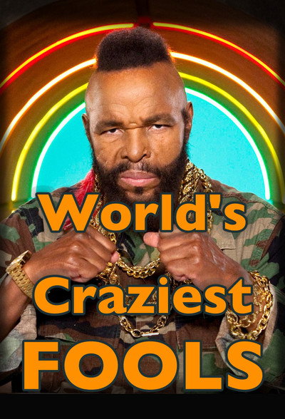 Póster de World's Craziest Fools