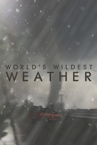 Póster de World's Wildest Weather
