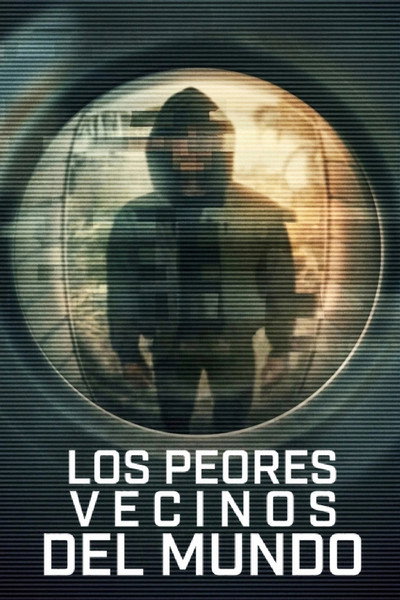 Póster de Worst Neighbor Ever