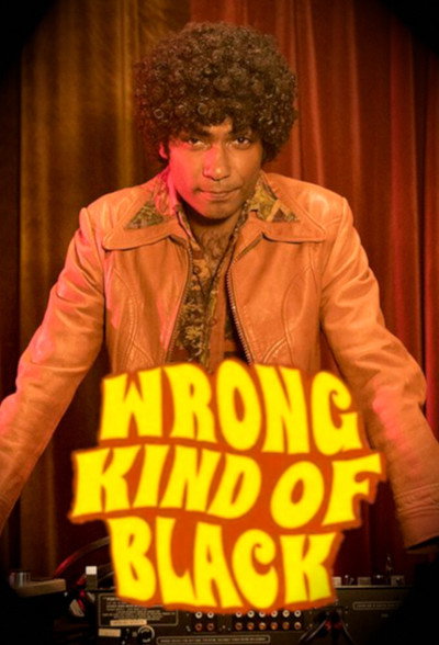 Póster de Wrong Kind of Black