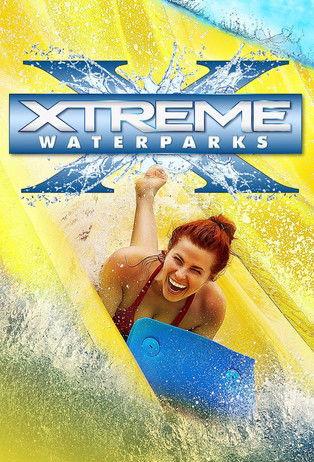 Póster de Xtreme Waterparks