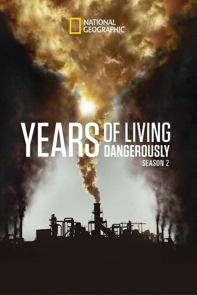 Póster de Years of Living Dangerously