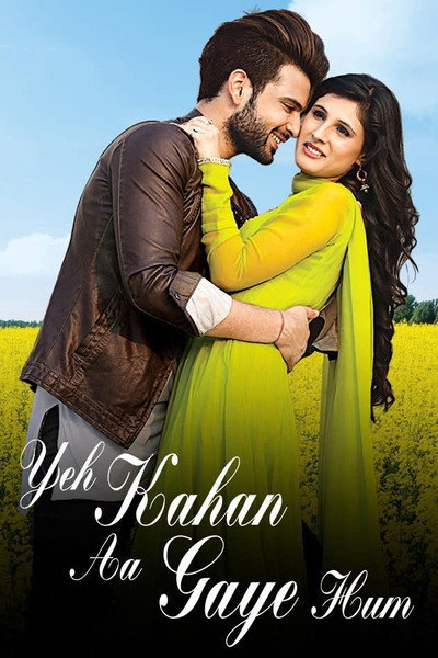 Póster de Yeh Kahan Aa Gaye Hum