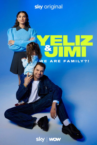 Póster de Yeliz & Jimi - We Are Family?!