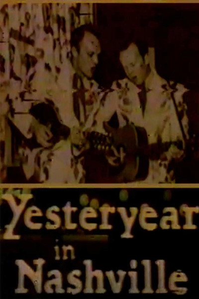Póster de Yesteryear in Nashville