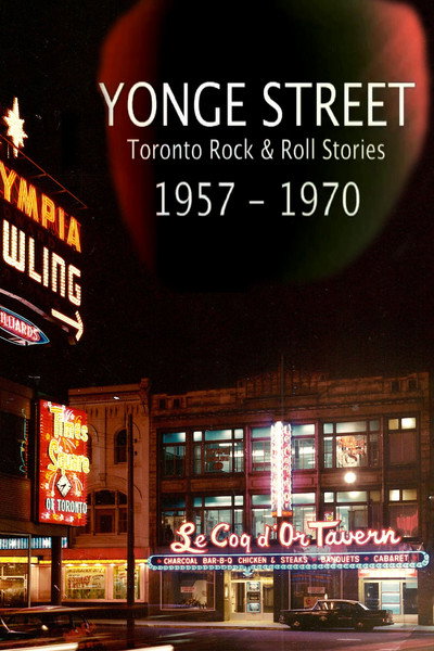 Póster de Yonge Street: Toronto Rock & Roll Stories