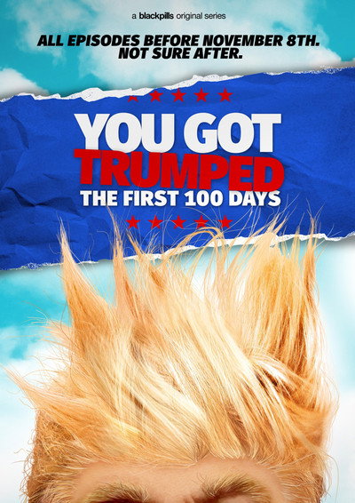 Póster de You Got Trumped: The First 100 Days