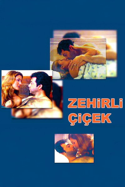 Póster de Zehirli Çiçek